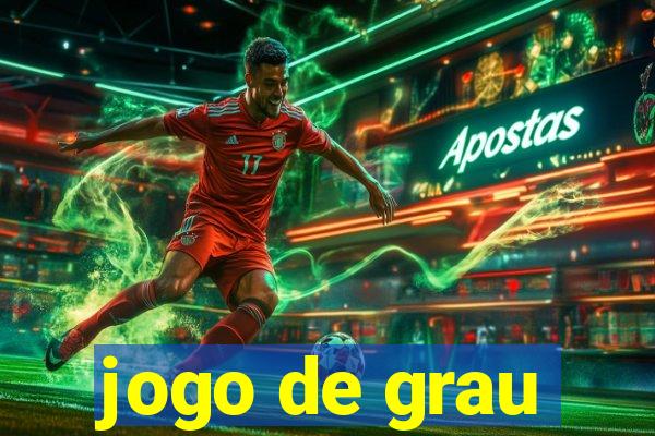 jogo de grau